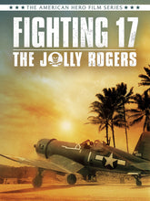 Load image into Gallery viewer, Fighting 17: The Jolly Rogers (Documentary Film)
